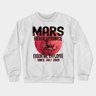 Mars Perseverance Vehicle Essential Employee Space Exploration Crewneck Sweatshirt